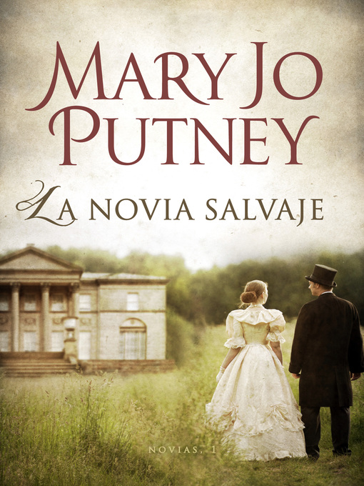 Title details for La novia salvaje by Mary Jo Putney - Available